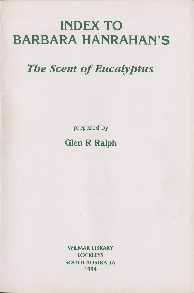 Index to Barbara Hanrahans The Scent of Eucalyptus